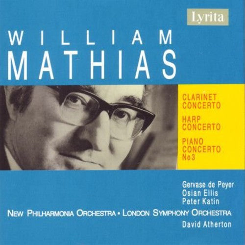 Mathias / De Peyer / Ellis / Npo / Lso / Atherton: Concertos - COMPACT DISCS