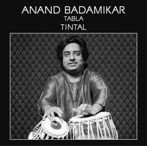 Anand Badamikar: Tintal - COMPACT DISCS