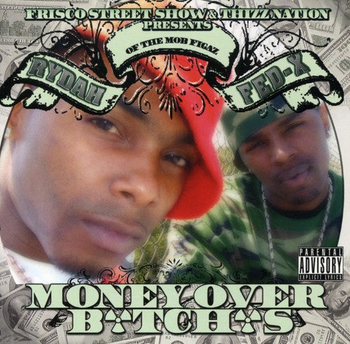 Rydah & Fed-Ex: Money Ova Bitches - COMPACT DISCS