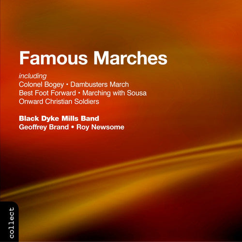 The Black Dyke Mills Band: Famous Marches - COMPACT DISCS
