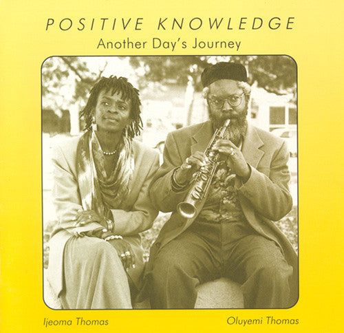 Positive Knowledge: Another Day's Journey - CD