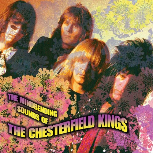 Chesterfield Kings: The Mindbending Sounds Of The Chesterfield Kings - COMPACT DISCS
