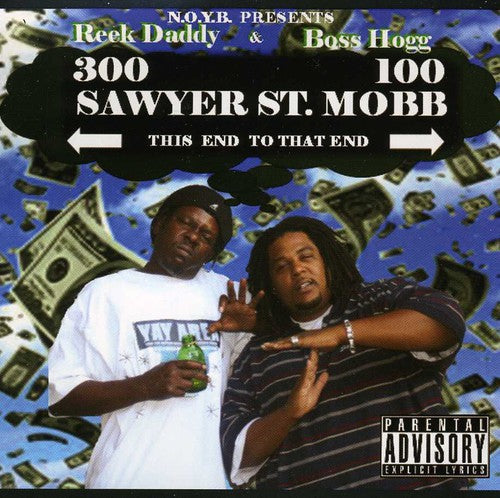 Reek Daddy & Boss Hog: Sawyer St Mobb - CD