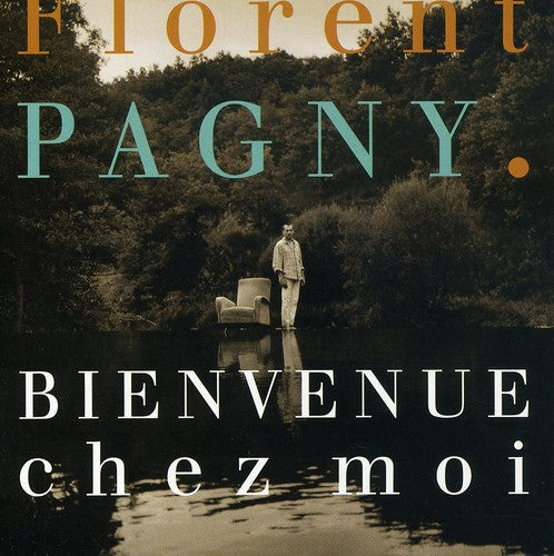 Florent Pagny: Bienvenue Chez Moi - COMPACT DISCS