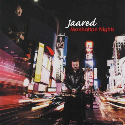 Jaared: Manhattan Nights - COMPACT DISCS