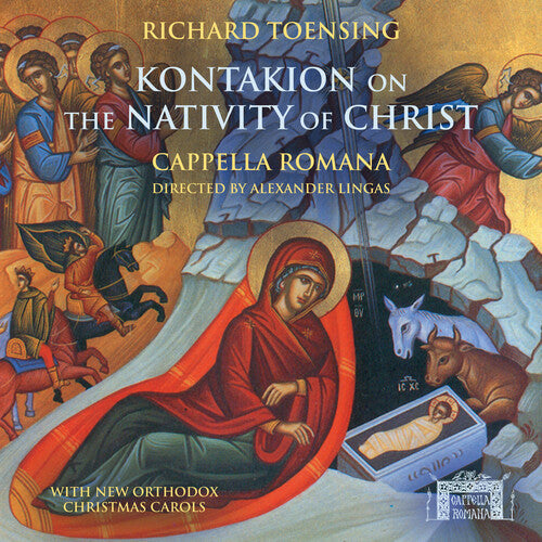 Cappella Romana Lingas: Kontakion on the Nativity of Christ - CD