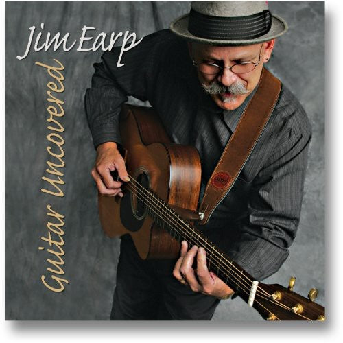 Jim Earp: Guitar Uncovered - COMPACT DISCS