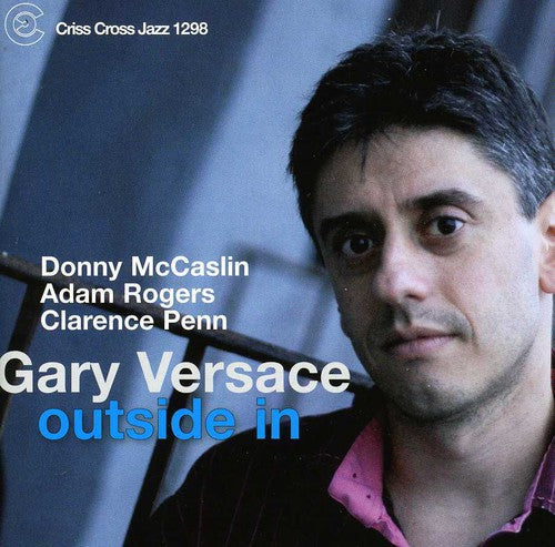 Gary Versace: Inside Outside - COMPACT DISCS