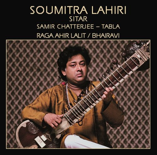 Soumitra Lahiri: Raga Ahir Lalit/Bhairavi - COMPACT DISCS