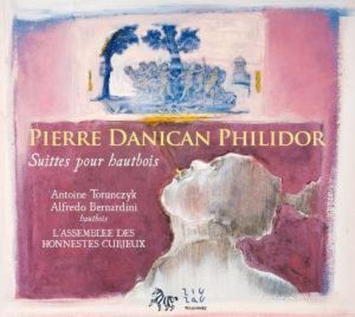 Pierre Philidor Danican: Oboe Suites - CD