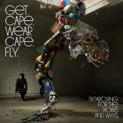 Get Cape. Wear Cape. Fly: Searching for the Hows & Whys - CD