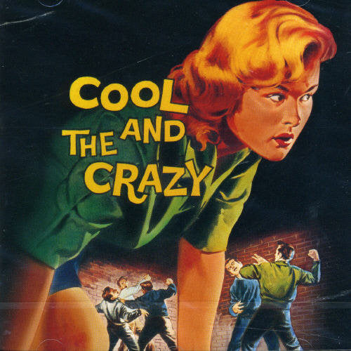 Various Artists: Cool and The Crazy - COMPACT DISCS