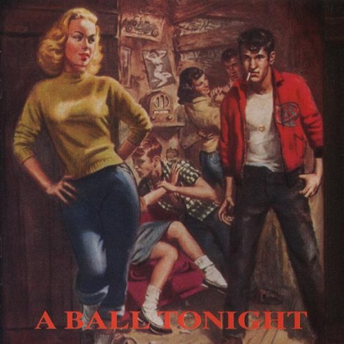 Various Artists: A Ball Tonight - COMPACT DISCS