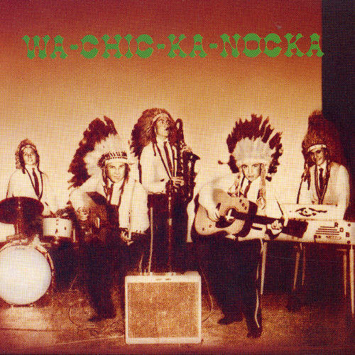 Various Artists: Wa-chic-ka-nocka - COMPACT DISCS