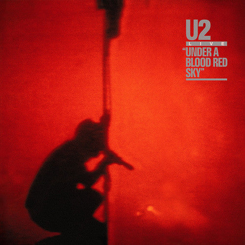 U2: Under Blood Red Sky - { VINYL }