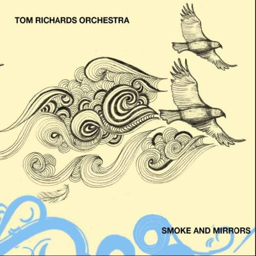 Tom Richard's Orchestra: Smoke and Mirrors - COMPACT DISCS