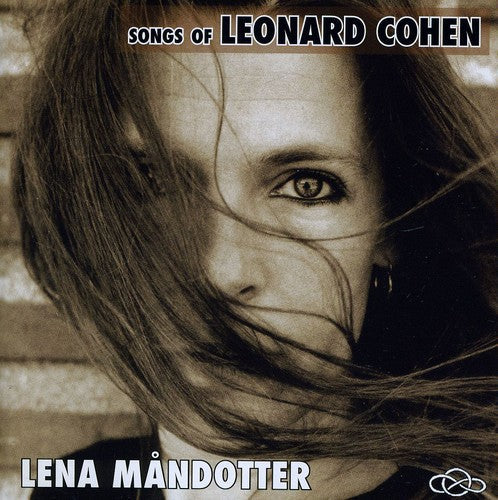 Lena Måndotter: Songs of Leonard Cohen - COMPACT DISCS