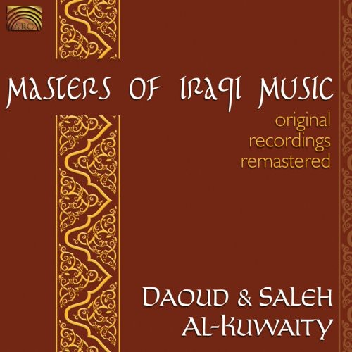 Daoud & Saleh Al-Kuwaity: Masters of Iraqui Music - COMPACT DISCS