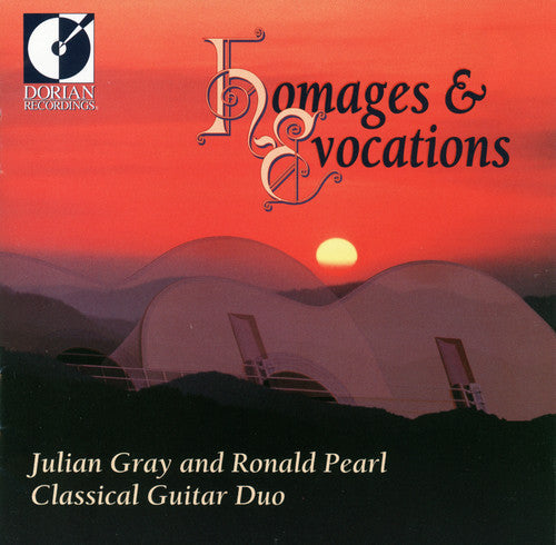 Gray, Julian / Pearl, Ronald: Homages & Evocations - COMPACT DISCS