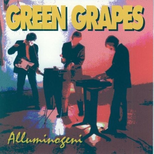 The Alluminogeni: Green Grapes - CD