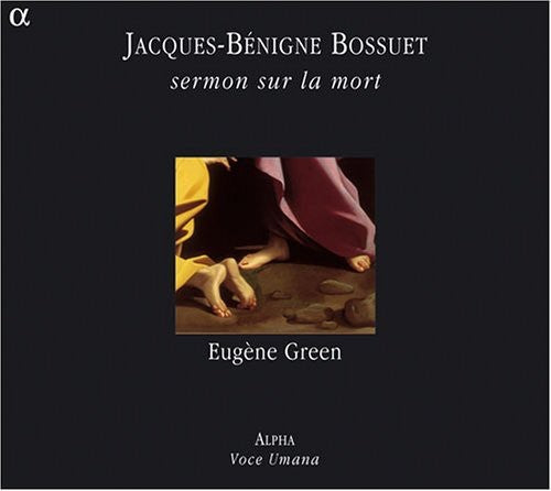 Bossuet: Sermon Sur la Mort - COMPACT DISCS