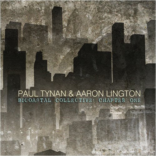 Paul Tynan: Bicoastal Collective: Chapter One - CD