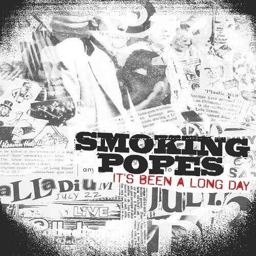 Smoking Popes: It's Been a Long Day -VINYL
