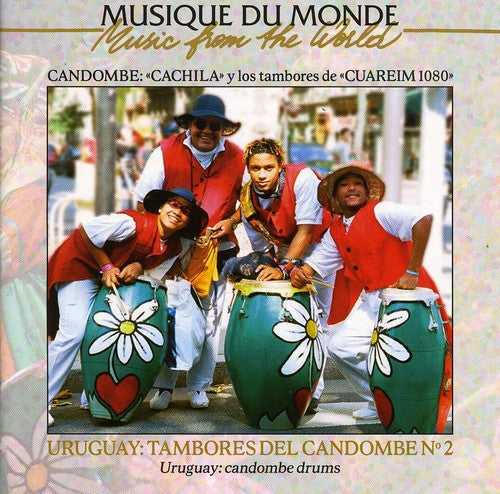 Various Artists: Uruguay: Tambores Del Candombe, Vol. 2 - CD
