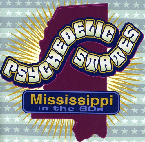 Various Artists: Psychedelic States: Mississippi In The 60's - COMPACT DISCS