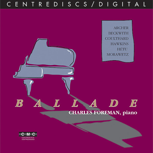 John Beckwith: Ballade - COMPACT DISCS