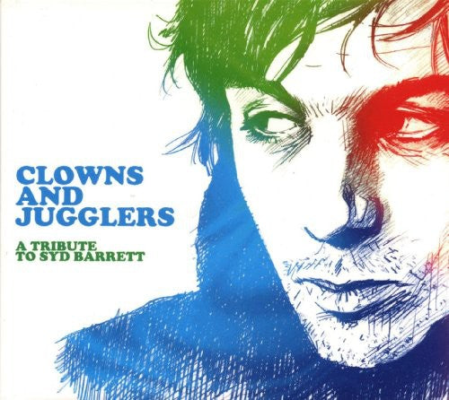 Various Artists: Clowns and Jugglers: A Tribute To Syd Barrett - COMPACT DISCS