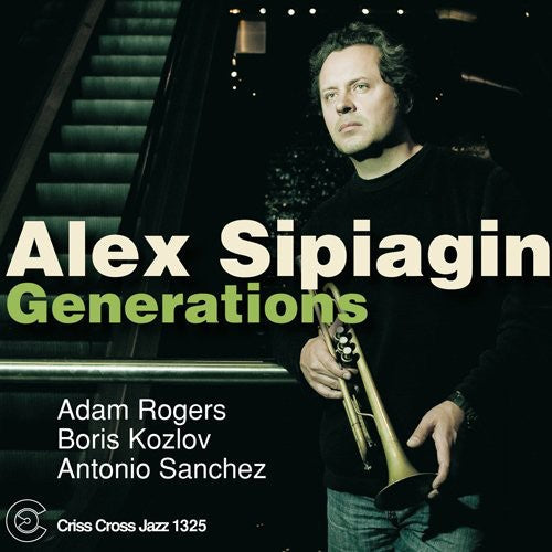 Alex Sipiagin: Generations - COMPACT DISCS