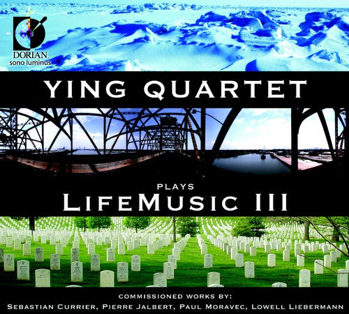 Ying Quartet: Ying Quartet Plays Life Music 3 - COMPACT DISCS