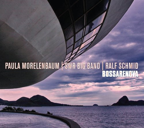 Paula Morelenbaum & Swr Big Band: Bossarenova - COMPACT DISCS