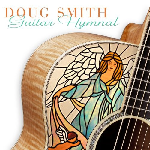 Doug Smith: Guitar Hymnal - COMPACT DISCS