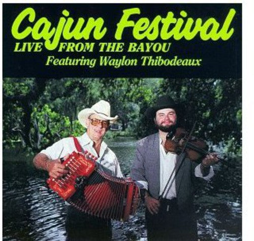 Waylon Thibodeaux: Cajun Festival - COMPACT DISCS