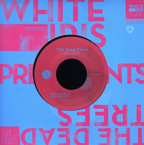 The Dead Trees: Dean Trees-Back to L.A./Slick Rick - 7-INCH SINGLE