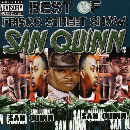 San Quinn: Best of Frisco Street Show: San Quinn - COMPACT DISCS