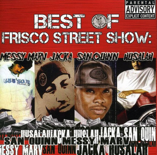 San Quinn: Best Of Frisco Street Show: Messy Marv and San Quinn - COMPACT DISCS
