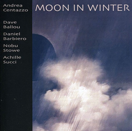 Andrea Centazzo Ensemble: Moon in Winter - COMPACT DISCS