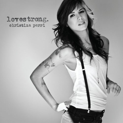 Christina Perri: Lovestrong. - CD