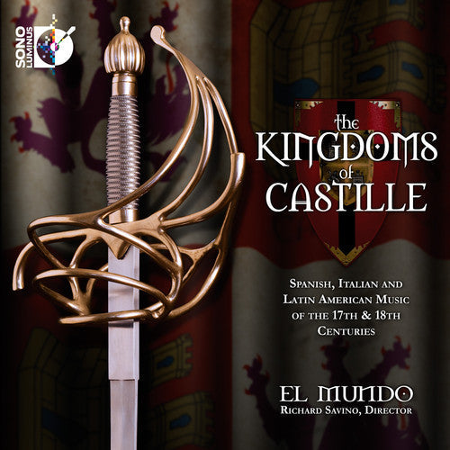 Richard Savino: Kingdoms of Castille - COMPACT DISCS