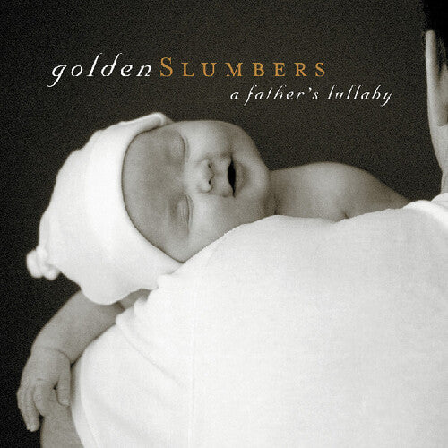 Various Artists: Golden Slumbers: A Father's Lullaby - COMPACT DISCS