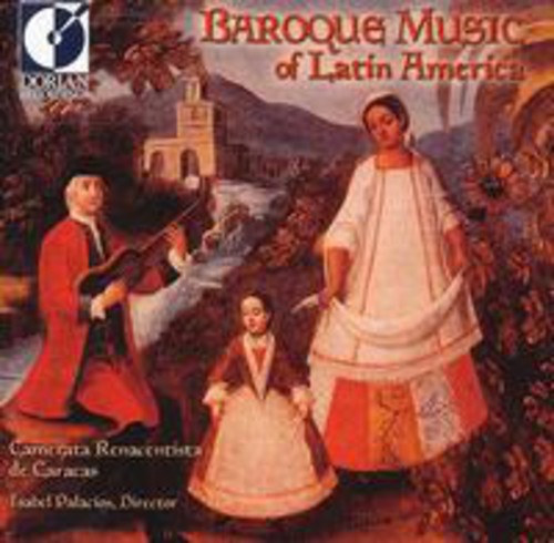 Camerata Renacentista De Caracas / Palacios: Baroque Music of Latin America - COMPACT DISCS