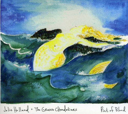 Jolie Holland: Pint Of Blood - COMPACT DISCS