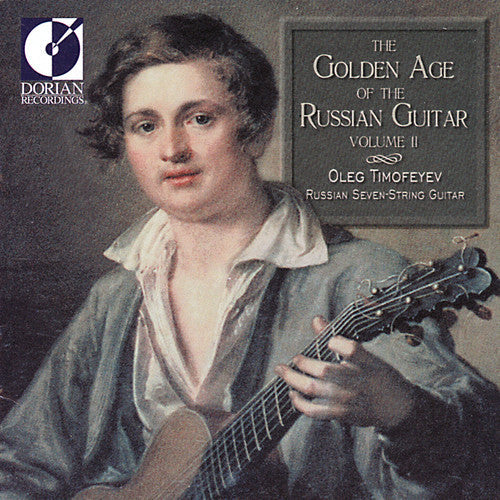 Oleg Timofeyev: Golden Age of the Russian Guit - COMPACT DISCS