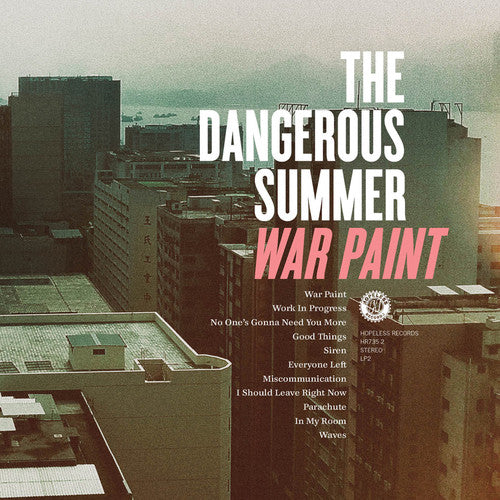 The Dangerous Summer: War Paint - { VINYL }