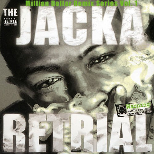 The Jacka: Retrial: Million Dollar Remix Series, Vol. 1 - CD