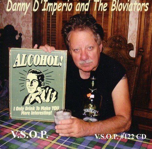 Danny D'Imperio & the Bloviators: Alcohol - COMPACT DISCS