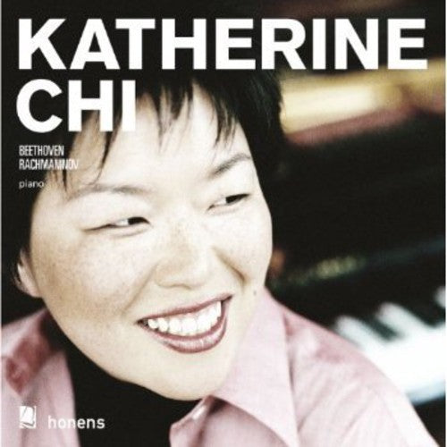 Katherine Chi: Katherine Chi Plays Beethoven & Rachmaninov - COMPACT DISCS